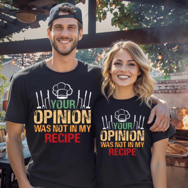 Recipe Shirt, Your Opinion Was Not In My Recipe, Graphic Tee, Funny Shirt, Gift Tee,  Unisex Softstyle T-Shirt